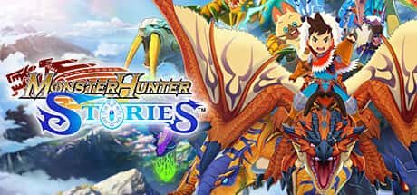 怪物猎人物语 Monster Hunter Stories 全DLC
